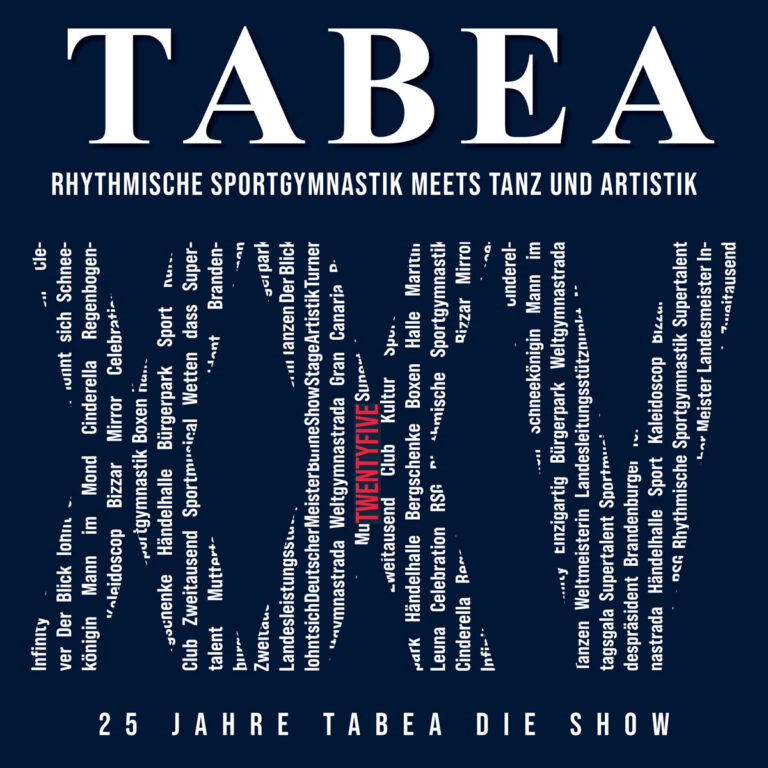 TABEA XXV - Rhythmische Sportgymnastik meets Tanz und Artistik
